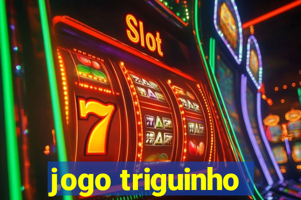 jogo triguinho